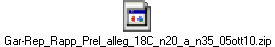 Gar-Rep_Rapp_Prel_alleg_18C_n20_a_n35_05ott10.zip