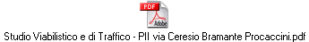 Studio Viabilistico e di Traffico - PII via Ceresio Bramante Procaccini.pdf