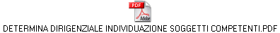 DETERMINA DIRIGENZIALE INDIVIDUAZIONE SOGGETTI COMPETENTI.PDF